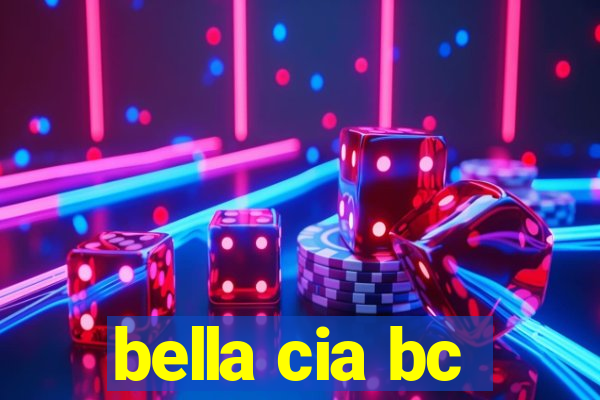 bella cia bc