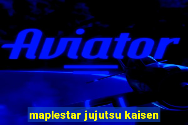 maplestar jujutsu kaisen