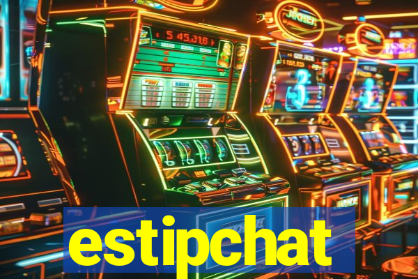 estipchat