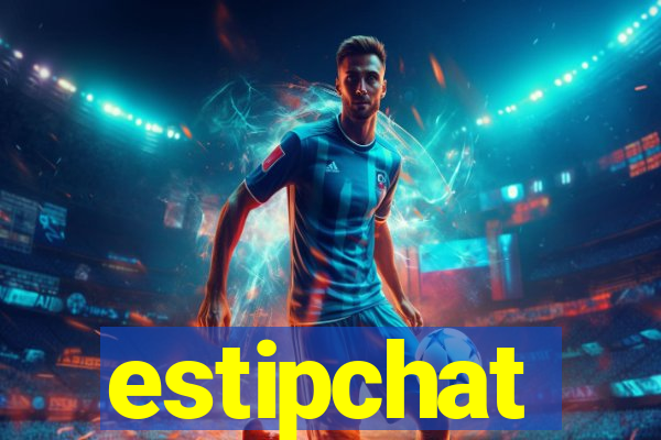 estipchat