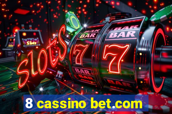 8 cassino bet.com