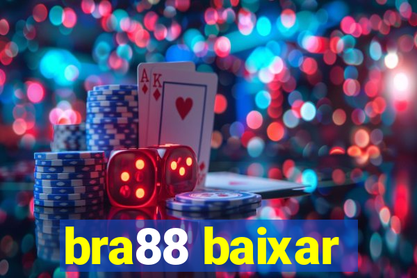 bra88 baixar