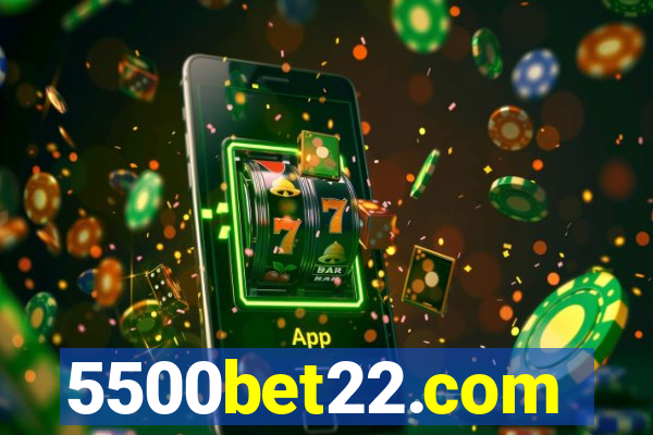 5500bet22.com