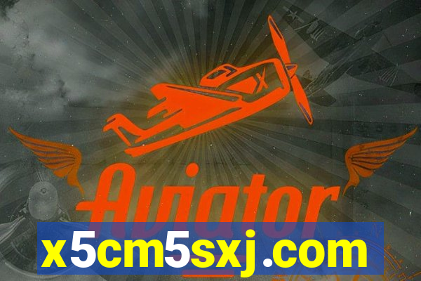 x5cm5sxj.com