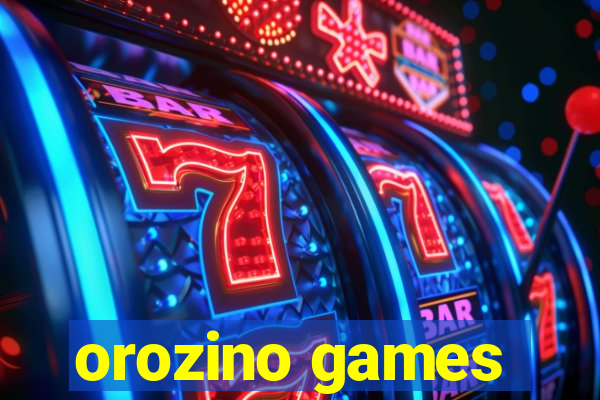 orozino games