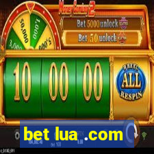 bet lua .com