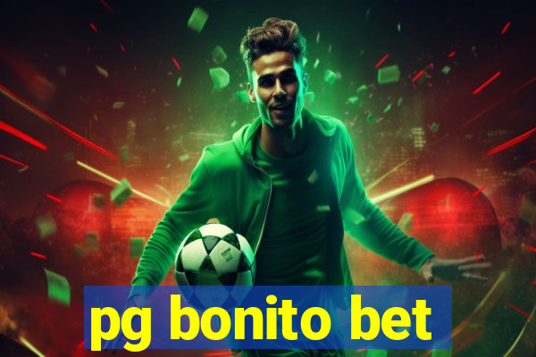 pg bonito bet