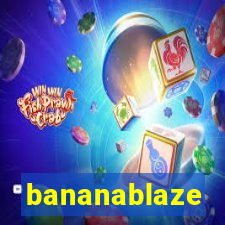 bananablaze