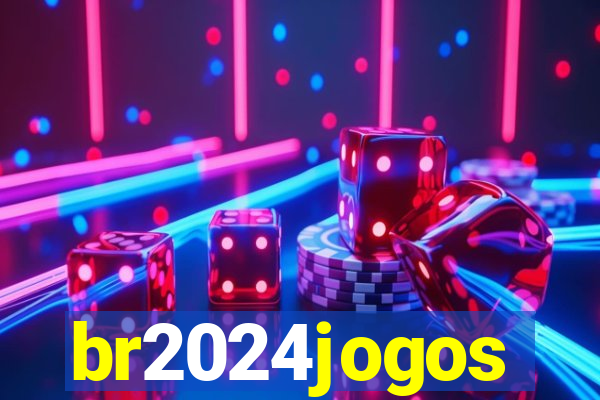 br2024jogos