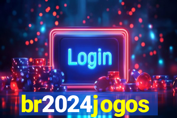 br2024jogos