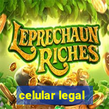 celular legal