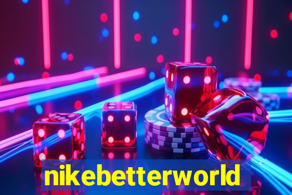 nikebetterworld.com