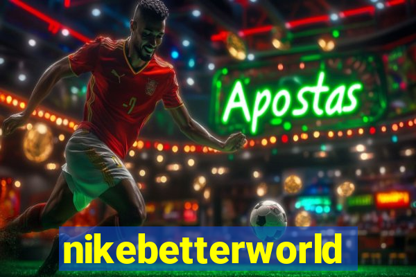 nikebetterworld.com