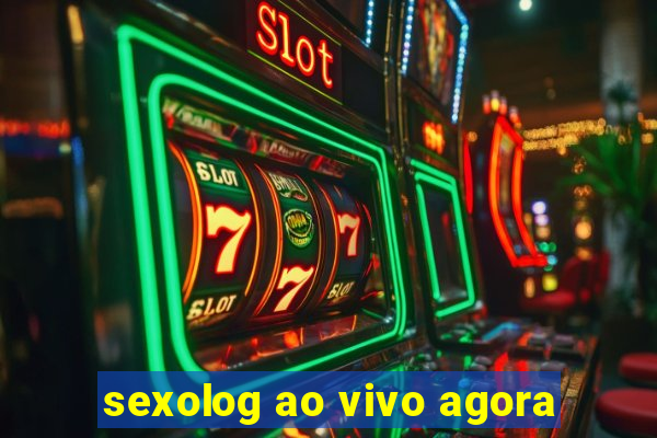 sexolog ao vivo agora