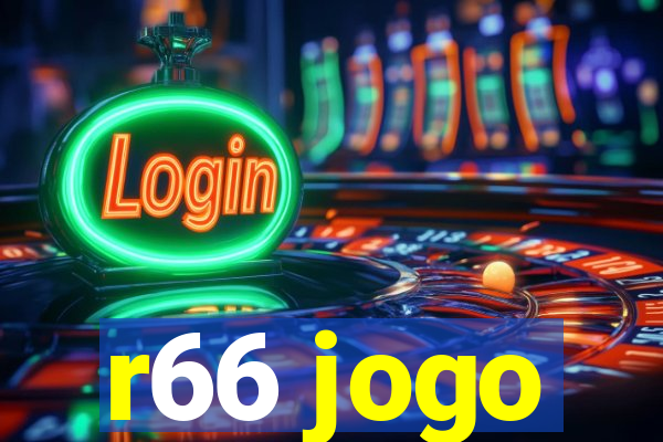 r66 jogo