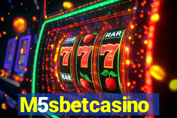 M5sbetcasino