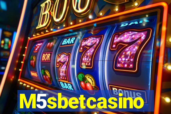 M5sbetcasino