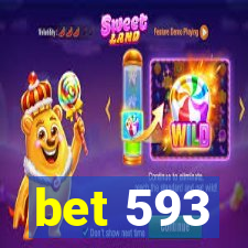 bet 593