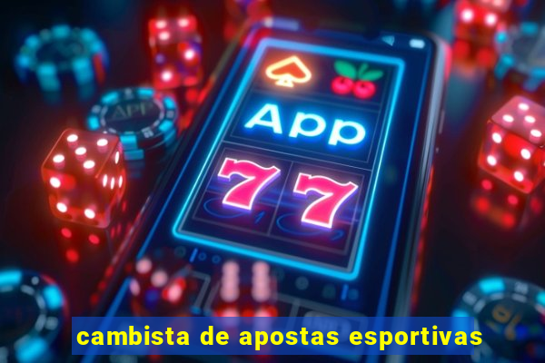 cambista de apostas esportivas