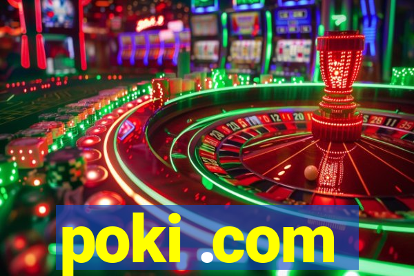 poki .com