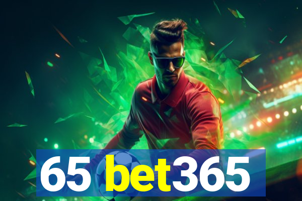 65 bet365