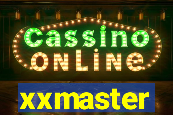 xxmaster