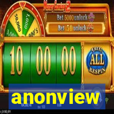 anonview