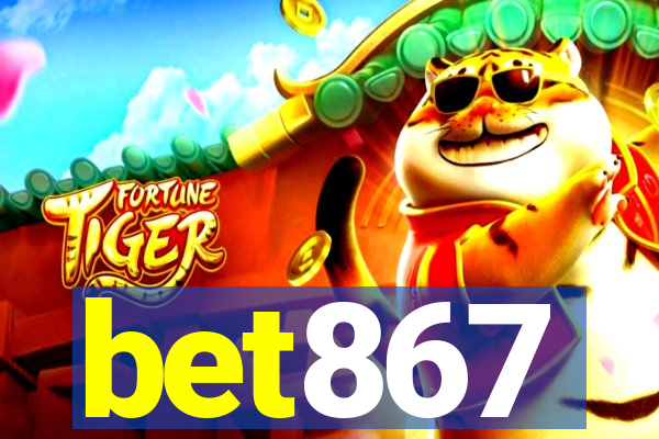 bet867