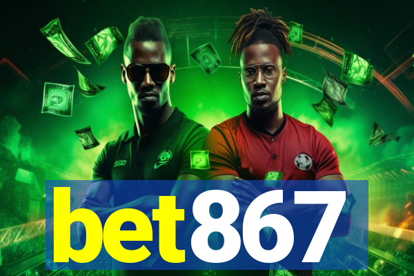 bet867