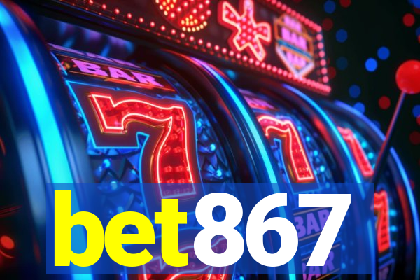 bet867