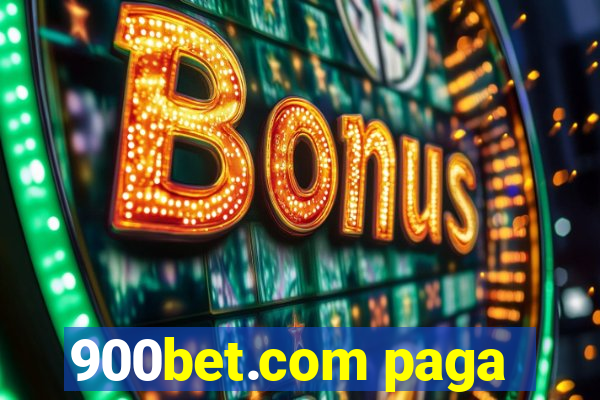 900bet.com paga
