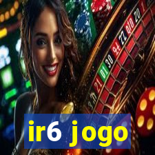 ir6 jogo