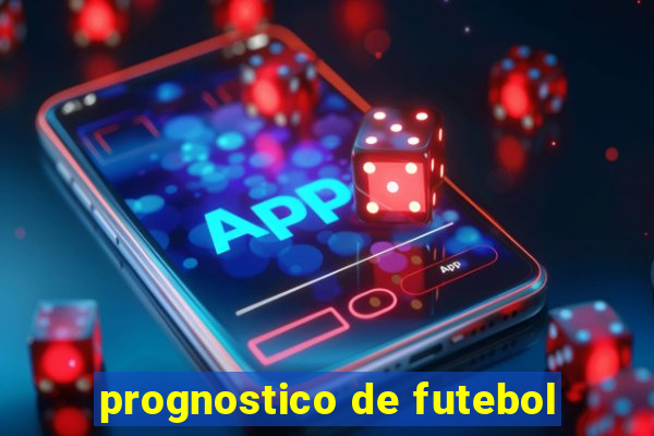 prognostico de futebol
