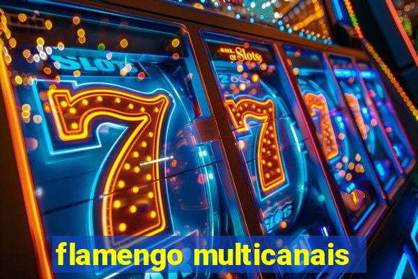 flamengo multicanais