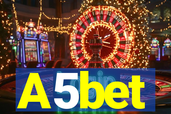 A5bet