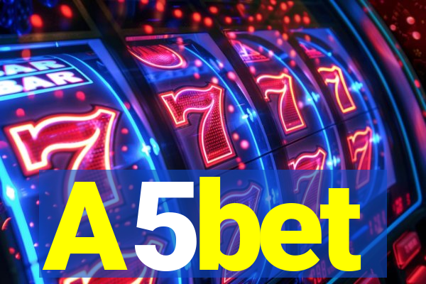 A5bet