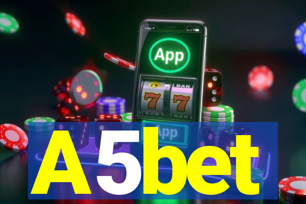 A5bet