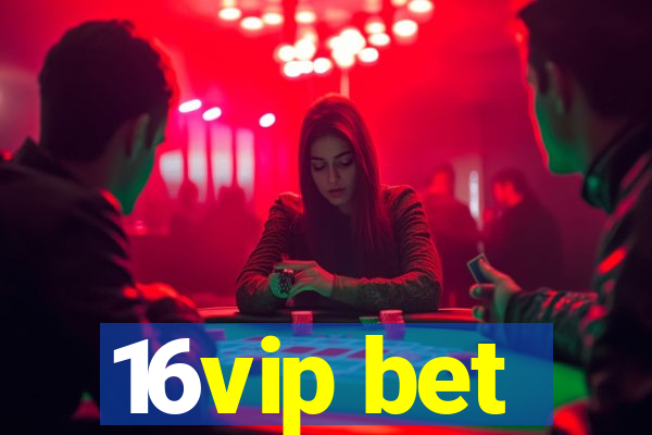 16vip bet