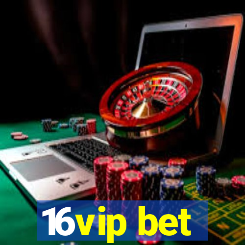 16vip bet