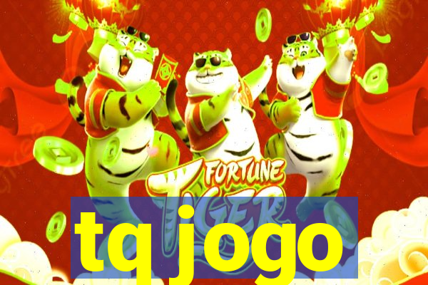tq jogo