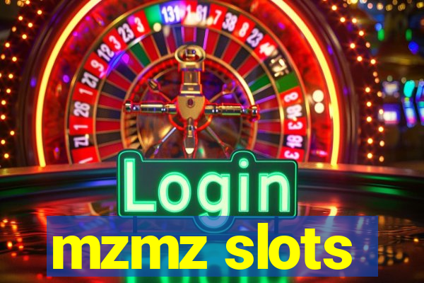 mzmz slots