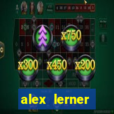 alex lerner jornalista fortuna