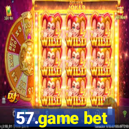57.game bet