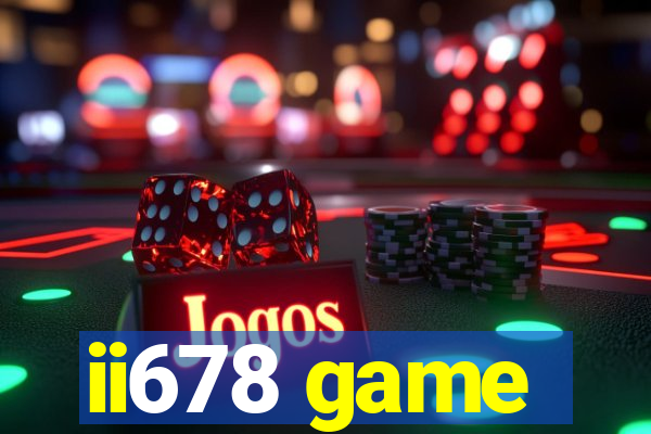ii678 game