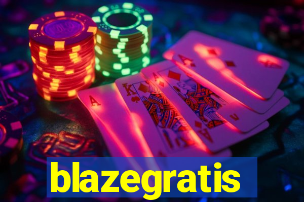 blazegratis