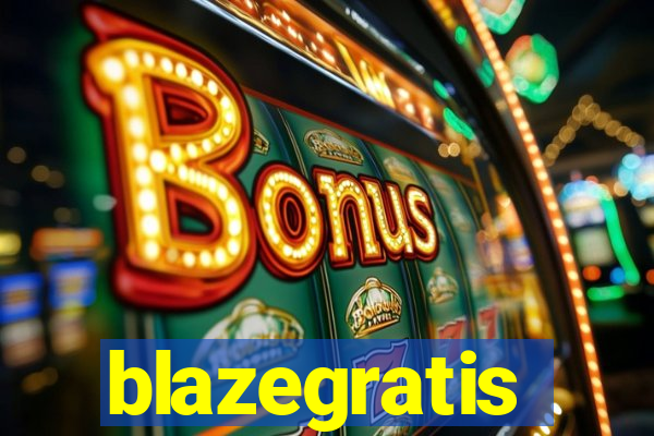 blazegratis