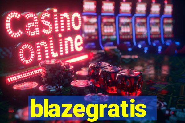 blazegratis