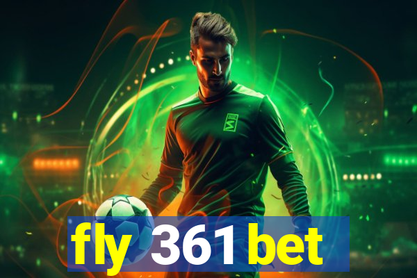 fly 361 bet