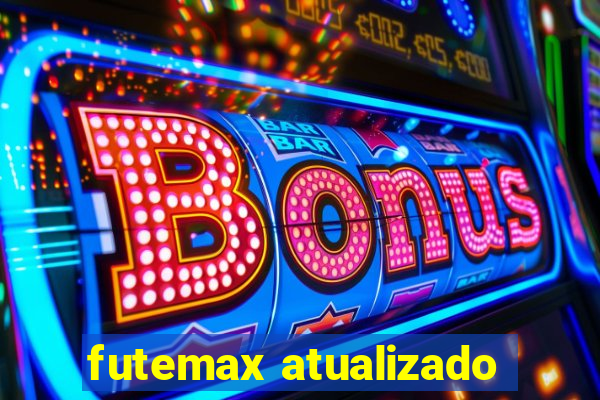 futemax atualizado