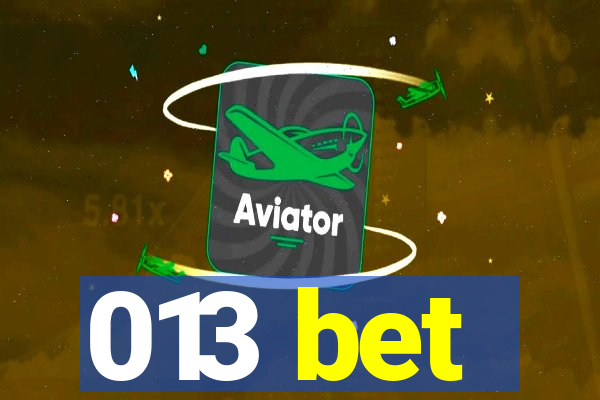 013 bet
